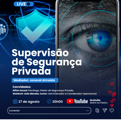 LIVE: SUPERVISÃO DE SEGURANÇA PRIVADA