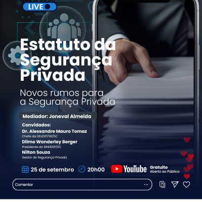 LIVE: ESTATUTO DA SEGURANÇA PRIVADA 